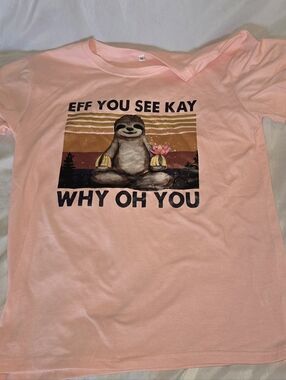 Sloth Meditating Pink Women's Eff You See Kay  T‑Shirt Size M Adult Humor